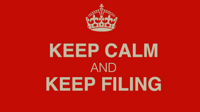 Keep Calm and Keep Filing